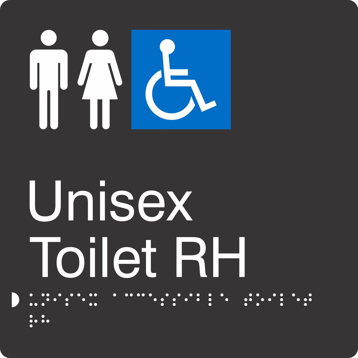 Square Unisex Accessible Toilet RH Braille Signage made from Black Acrylic with white Tactile Print