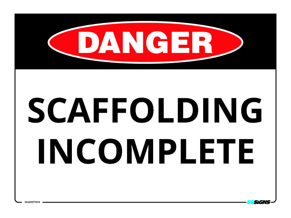 Sacffolding Incomplete Sign