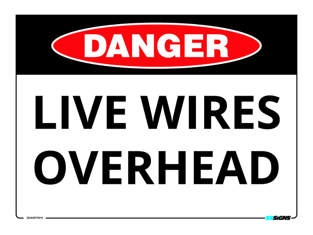 Danger - Live Wires Overhead - SSSafety019
