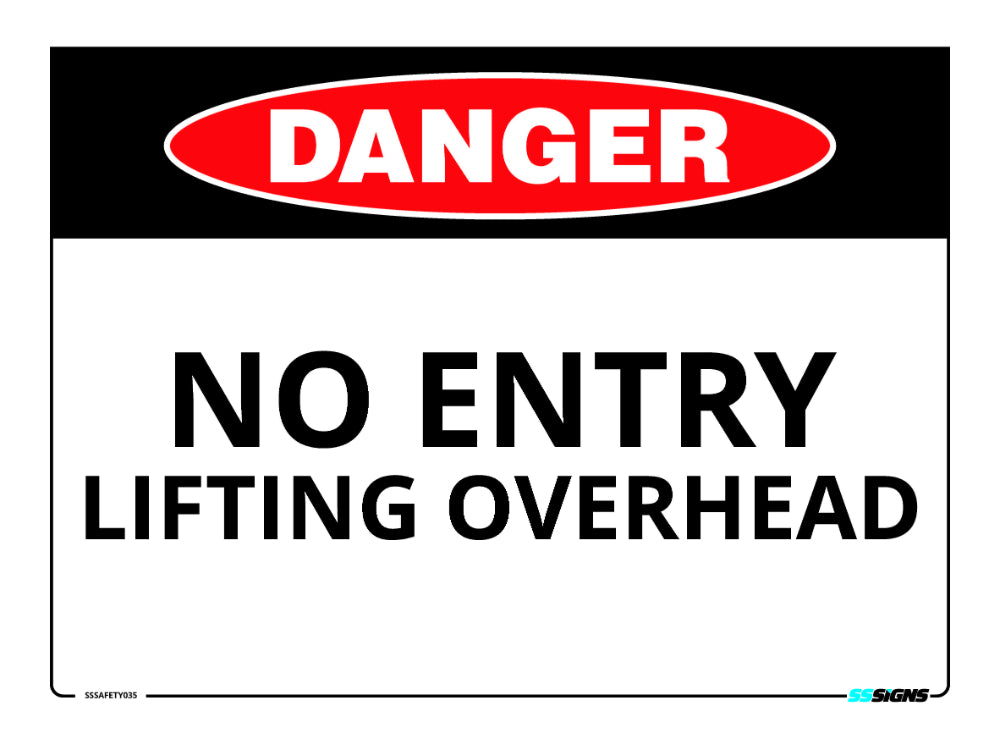 Danger - No Entry - Lifting Overhead - SSSafety035