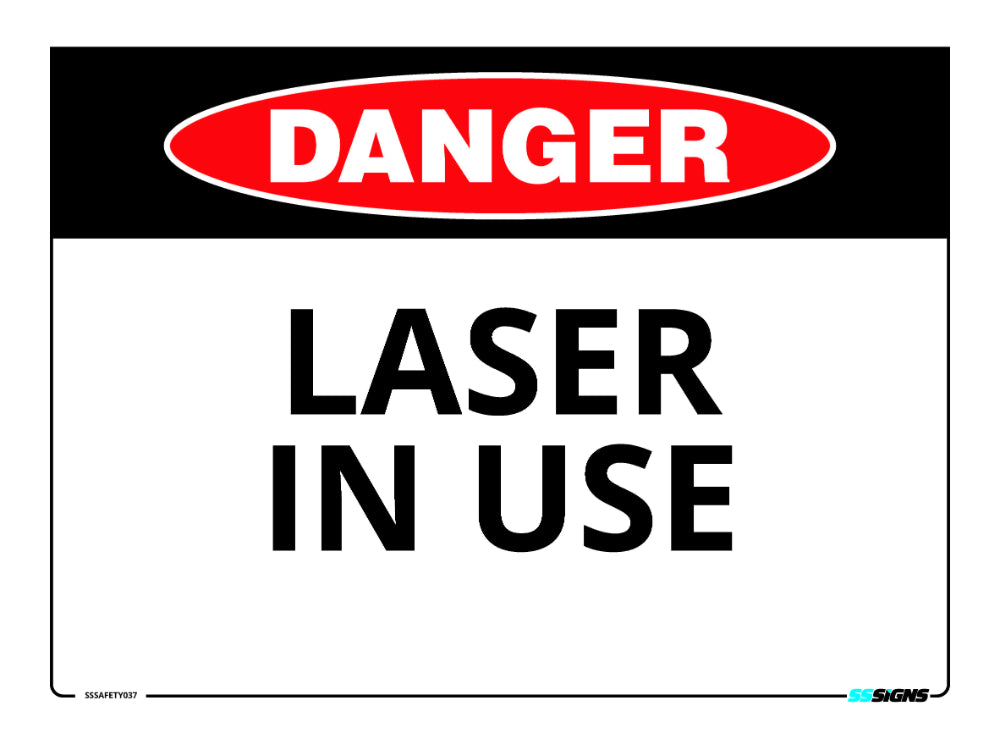 Danger - Laser in Use - SSSafety037