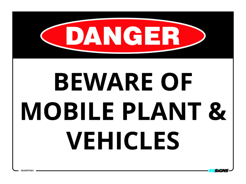 Danger - Beware of Mobile Plant & Vehicles - SSSafety041
