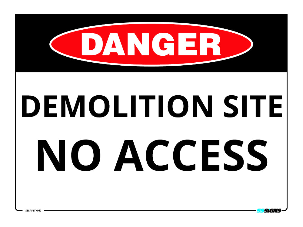 Danger - Demolition Site No Access - SSSafety062