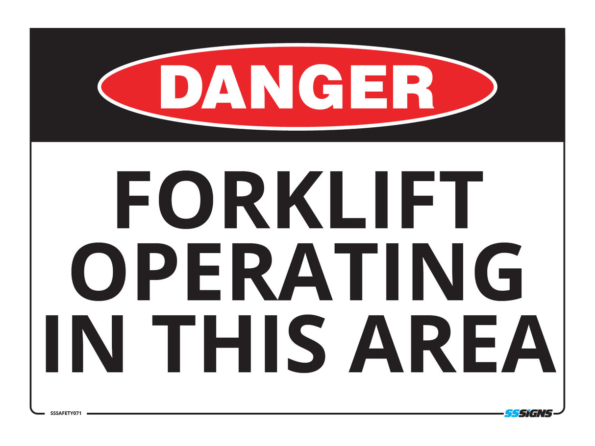 Danger Forklift Operating In This Area - SSSafety071