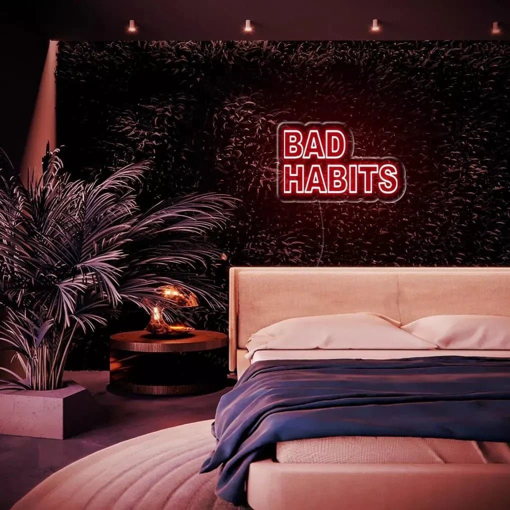 "Bad Habit" Neon Sign - SS Signs Online