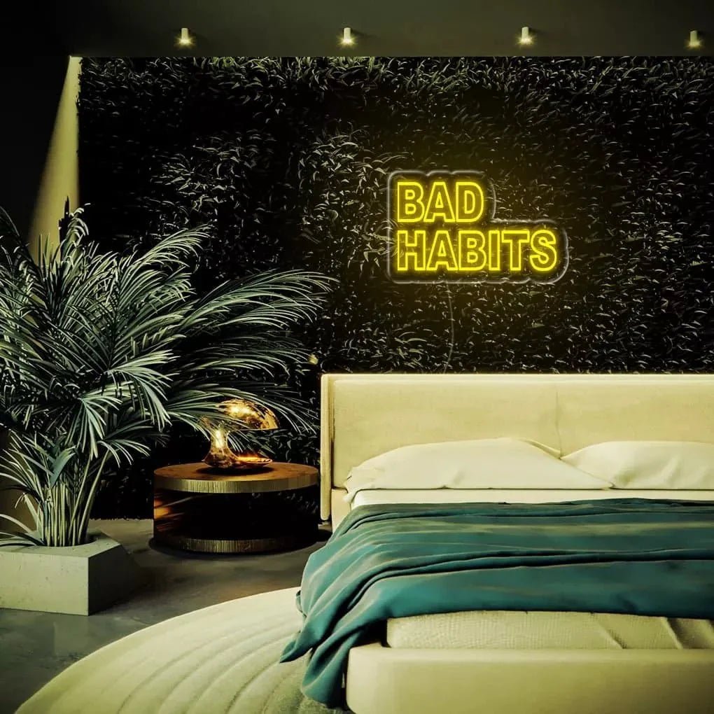 "Bad Habit" Neon Sign - SS Signs Online