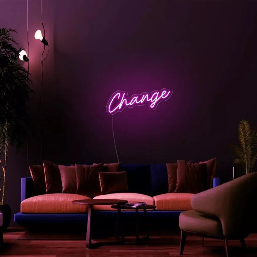 "Change" Neon Sign - SS Signs Online