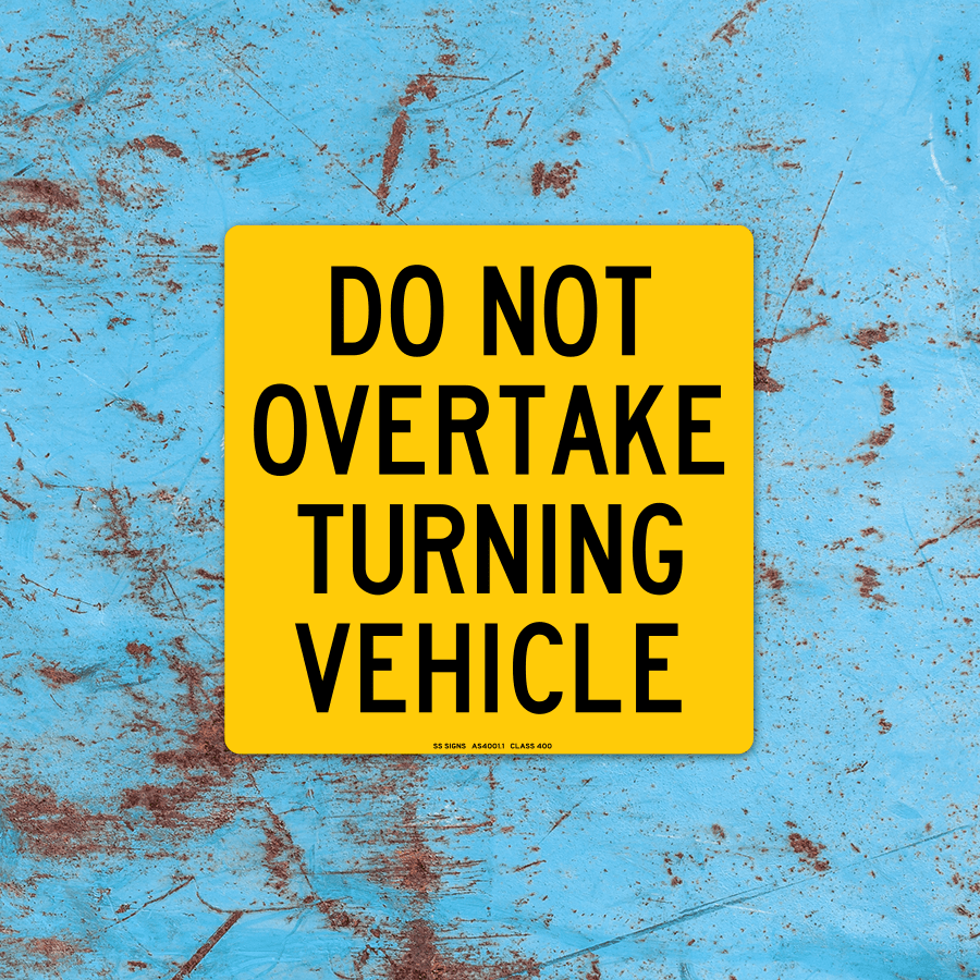 Do Not Overtake Turning Vehicle - Category 33L - SS Signs Online