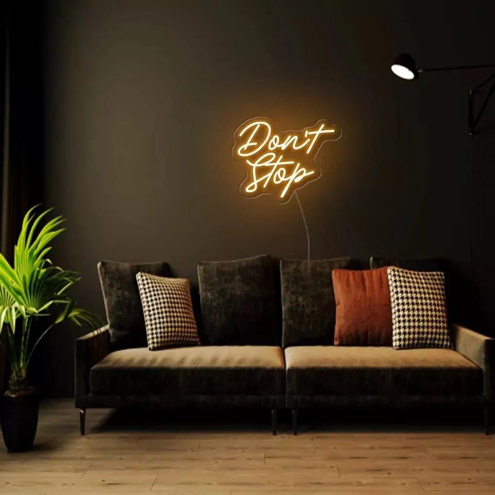 "Don't Stop" Neon Sign - SS Signs Online
