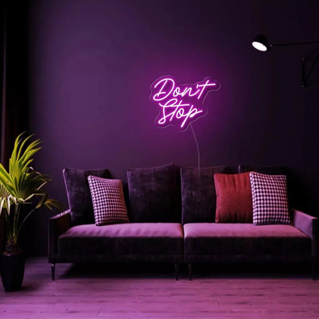"Don't Stop" Neon Sign - SS Signs Online