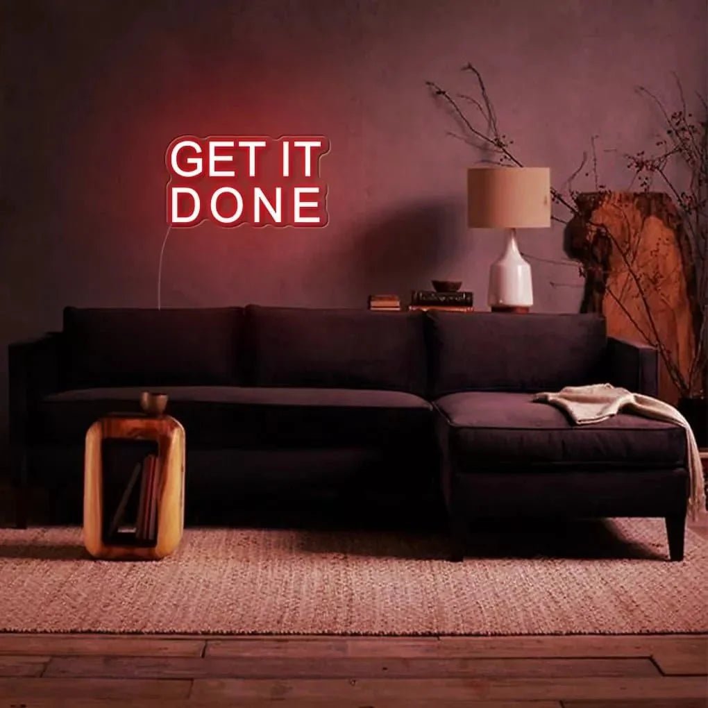 "Get It Done" Neon Sign - SS Signs Online