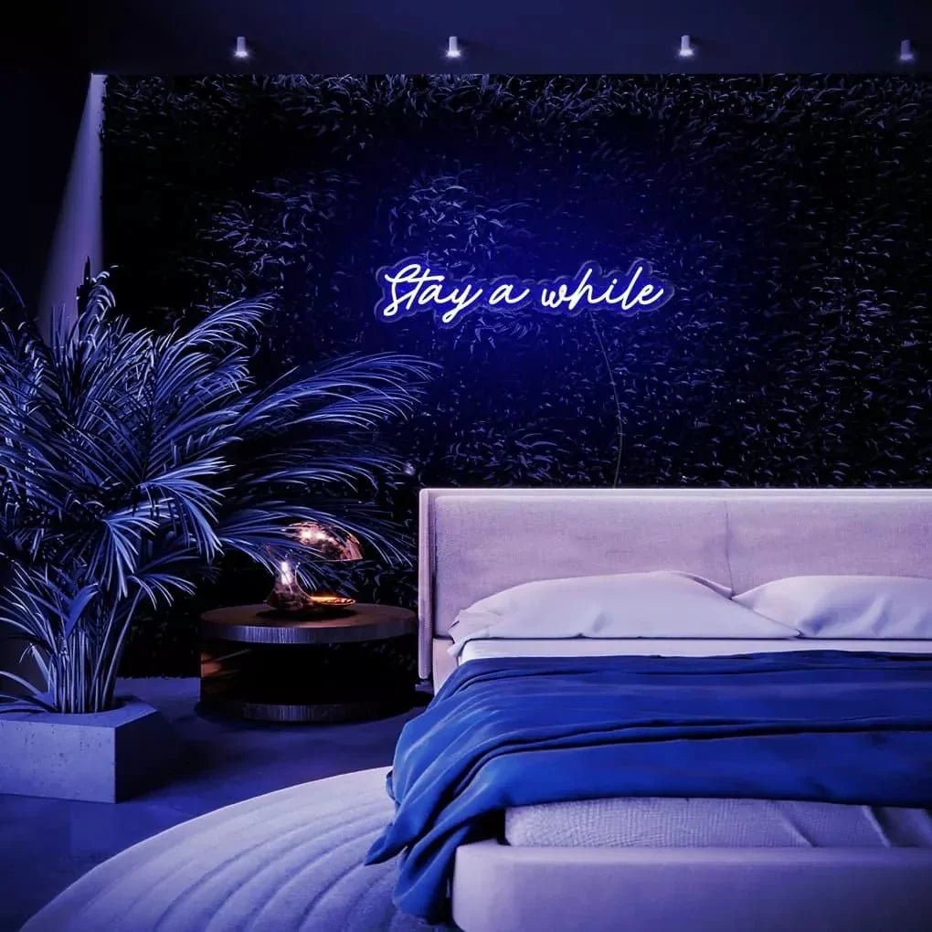 "Stay a while" Neon Sign - SS Signs Online