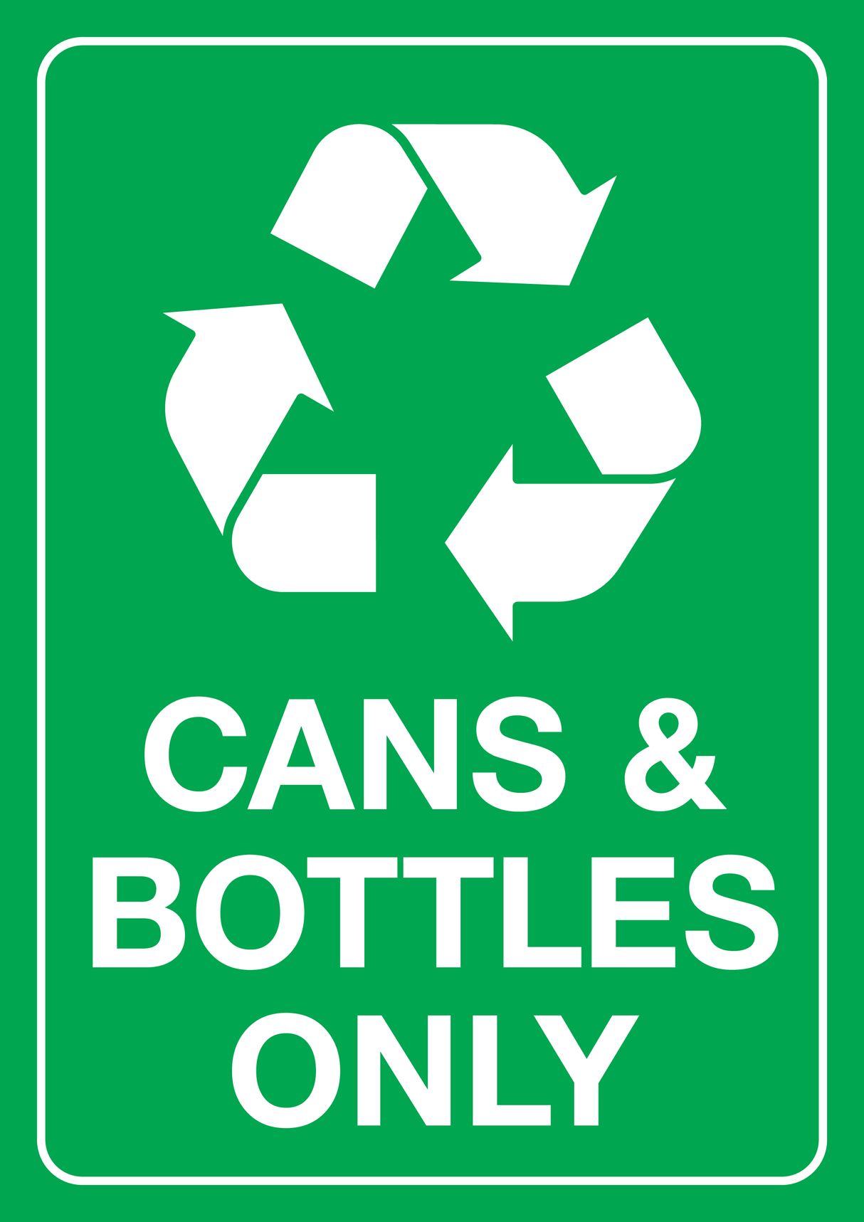Recycle Cans & Bottle Only - White on Green - A4