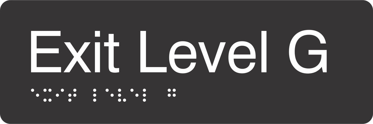 Exit Level Ground Braille Signage made from Black Acrylic with white Tactile Print 