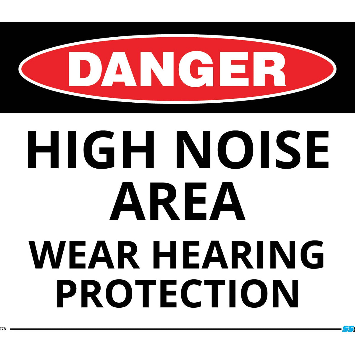 Danger - High Noise Area - SSSafety078