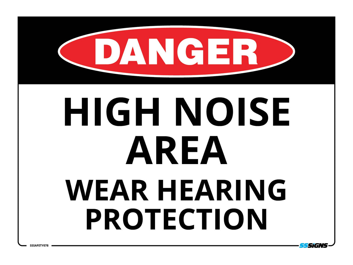 Danger - High Noise Area - SSSafety078