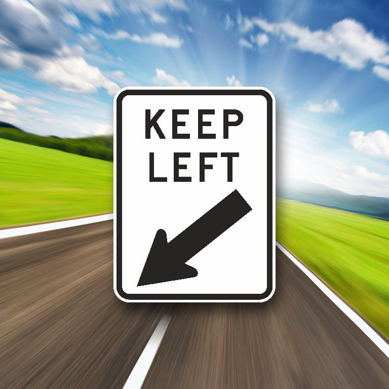 Keep Left/Right - Metal Traffic Sign