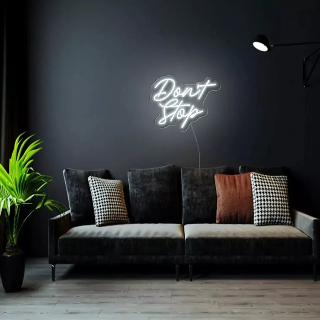 "Don't Stop" Neon Sign - SS Signs Online