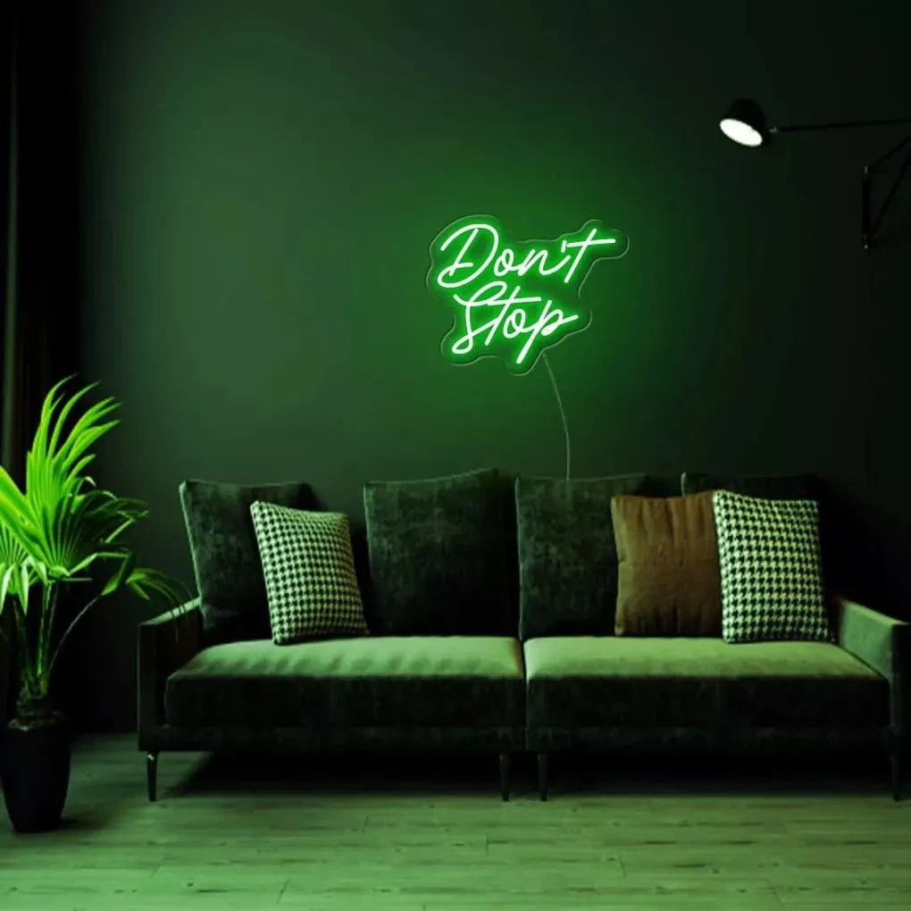 "Don't Stop" Neon Sign - NeonHub