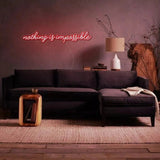 "Nothing Is Impossible" Neon Sign V2 - SS Signs Online