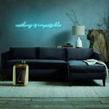 "Nothing Is Impossible" Neon Sign V2 - SS Signs Online