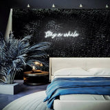 "Stay a while" Neon Sign - NeonHub