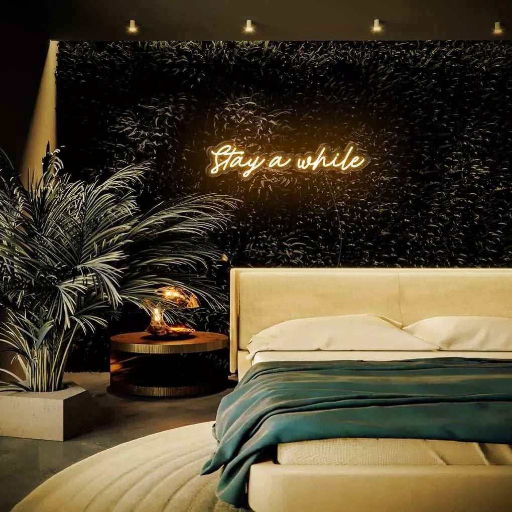 "Stay a while" Neon Sign - NeonHub