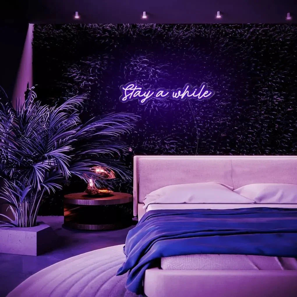 "Stay a while" Neon Sign - NeonHub