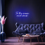 "To the moon and back" Neon Sign - SS Signs Online