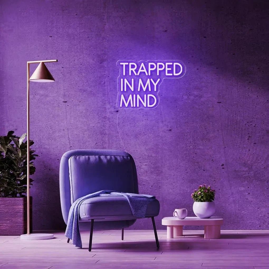"TRAPPED IN MY MIND" Neon Sign - SS Signs Online