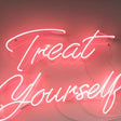 "Treat yourself" Neon Sign - SS Signs Online