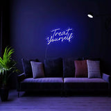 "Treat yourself" Neon Sign - NeonHub